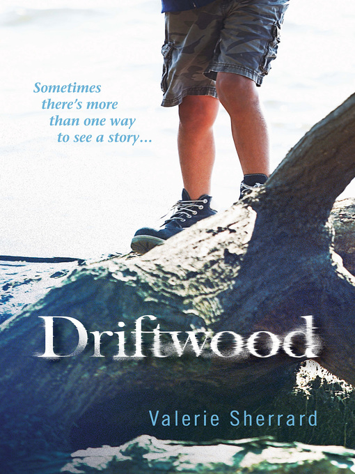 Title details for Driftwood by Valerie Sherrard - Available